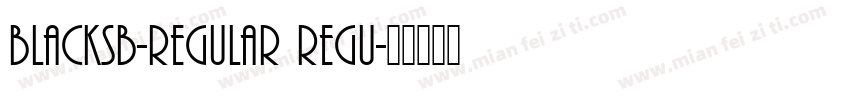 BlackSB-Regular Regu字体转换
